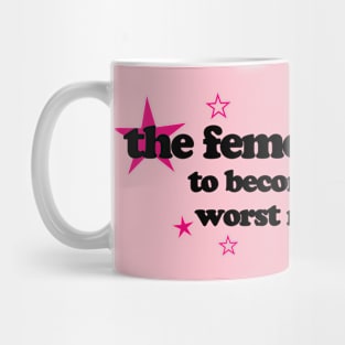 FEMENINE URGE Mug